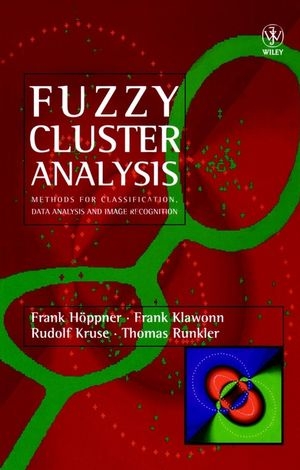 Fuzzy Cluster Analysis - Frank Höppner, Frank Klawonn, Rudolf Kruse, Thomas Runkler