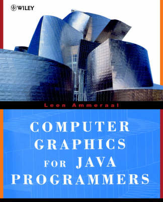 Computer Graphics for Java Programmers - L. Ammeraal