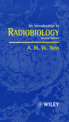An Introduction to Radiobiology - A.H.W. Nias