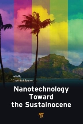 Nanotechnology Toward the Sustainocene - 