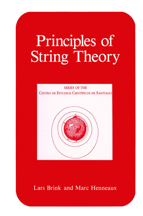 Principles of String Theory - Lars Brink, Marc Henneaux