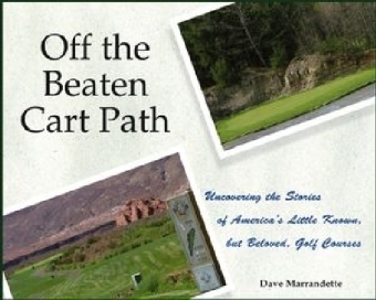 Off The Beaten Cart Path - Dave Marrandette