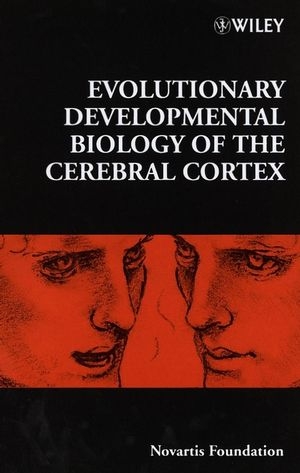 Evolutionary Developmental Biology of the Cerebral Cortex - 