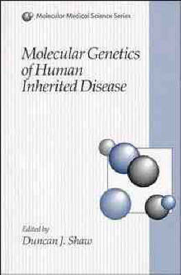 Molecular Genetics of Human Inherited Disease - 