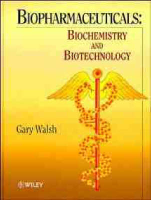 Biopharmaceuticals - Gary Walsh