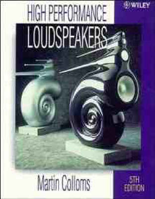 High Performance Loudspeakers - Martin Colloms