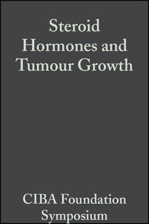 Steroid Hormones and Tumour Growth, Volume 1 - 