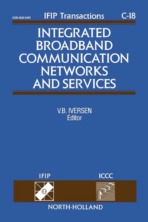 Integrated Broadband Communication Networks and Services - 
