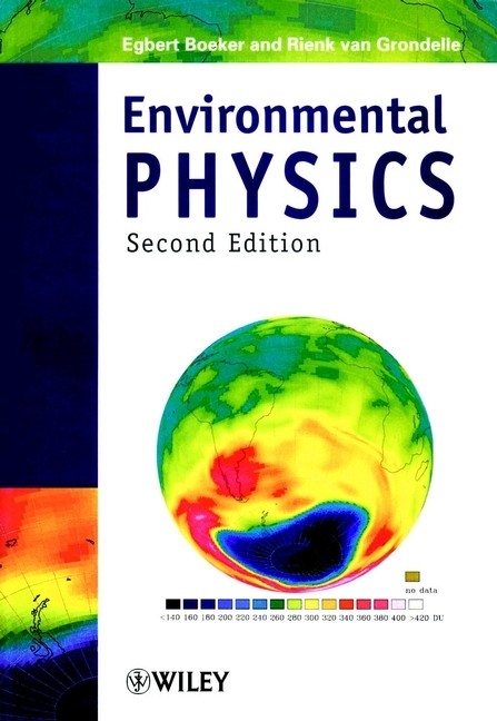 Environmental Physics - Egbert Boeker, Rienk van Grondelle