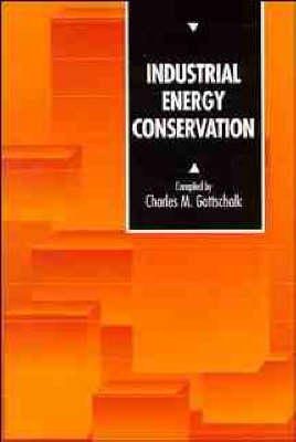 Industrial Energy Conservation - C. Gottschalk