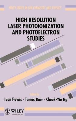 High Resolution Laser Photoionization and Photoelectron Studies - 