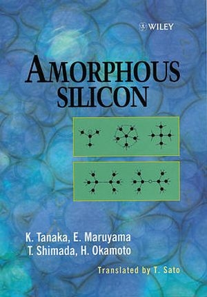 Amorphous Silicon - Kazunobu Tanaka, Eiichi Maruyama, Toshikazu Shimada, Hiroaki Okamoto