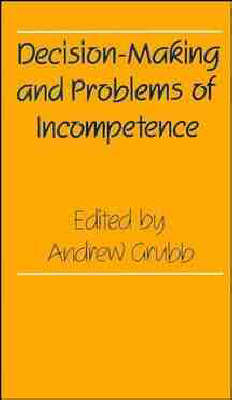 Decision-making and Problems of Incompetence - 