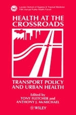 Health at the Crossroads - 