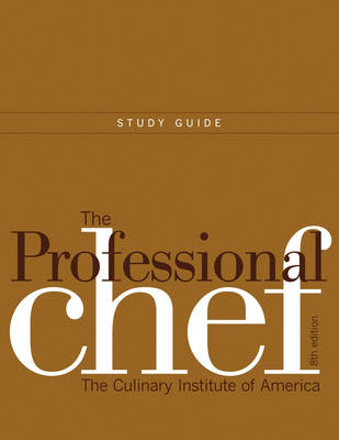 The Professional Chef -  The Culinary Institute of America (CIA)