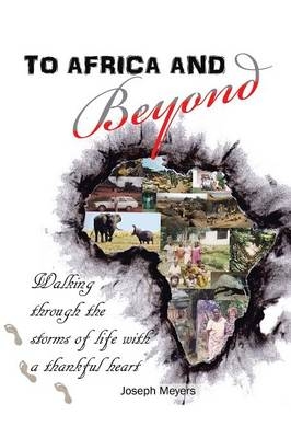 To Africa & Beyond - Professor Joseph Meyers