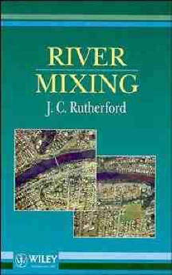River Mixing - J.C. Rutherford