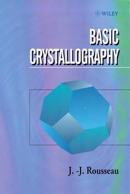 Basic Crystallography - J.J. Rousseau