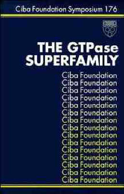 The GTPase Superfamily - 