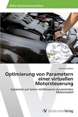 Optimierung von Parametern einer virtuellen Motorsteuerung - Christian Ellmer