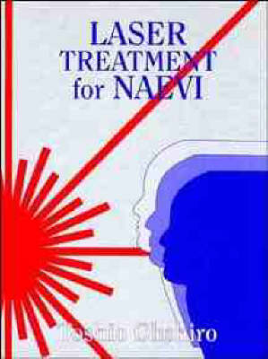 Laser Treatment for Naevi - T. Ohshiro