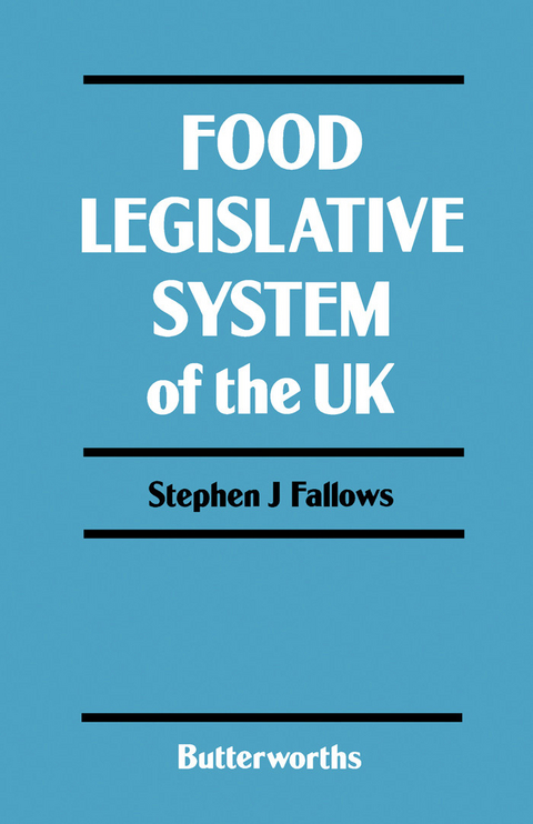 Food Legislative System of the UK -  Stephen J. Fallows