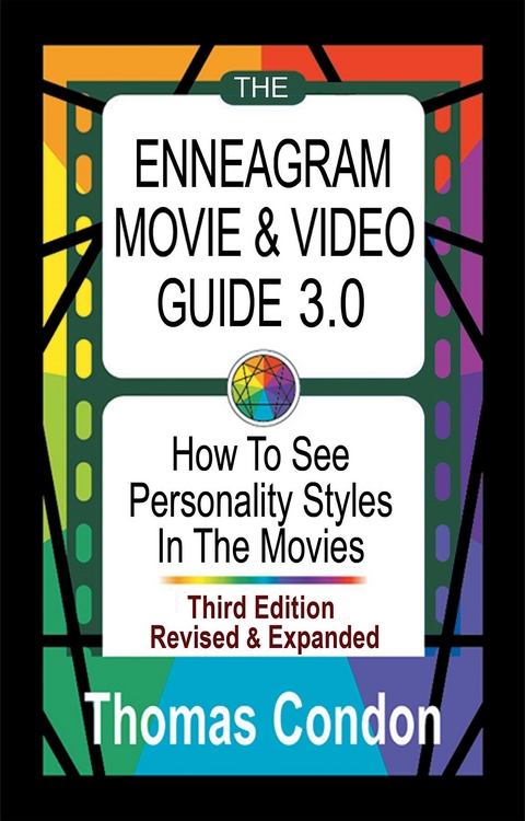 The Enneagram Movie & Video Guide 3.0 - Thomas Condon