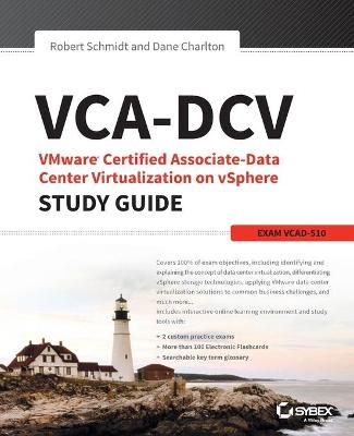 VCA-DCV VMware Certified Associate on vSphere Study Guide - Robert Schmidt, Dane Charlton