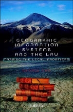 Geographic Information Systems and the Law - George Cho