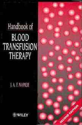 Handbook of Blood Transfusion Therapy - J.A.F. Napier