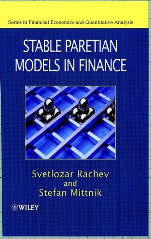 Stable Paretian Models in Finance - Svetlozar T. Rachev, Stefan Mittnik