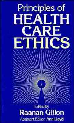 The Principles of Health Care Ethics - 