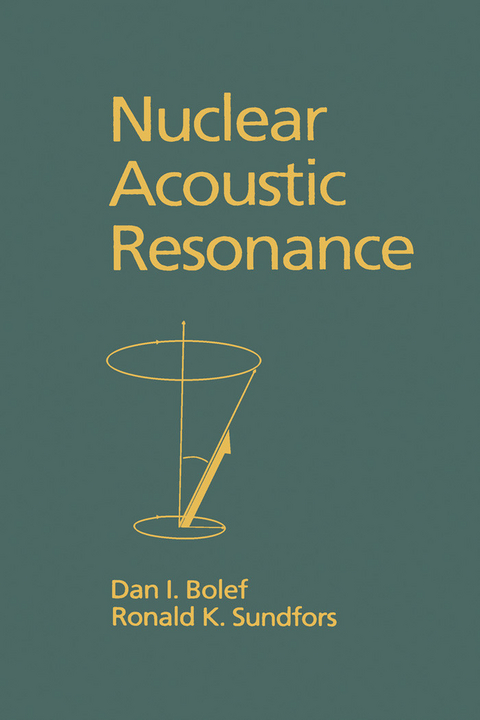 Nuclear Acoustic Resonance -  Dan Bolef