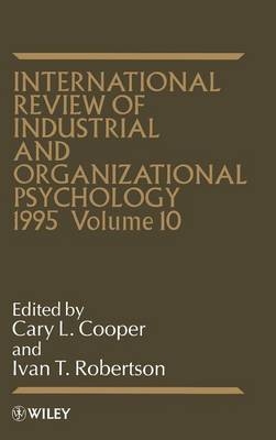 International Review of Industrial and Organizational Psychology 1995, Volume 10 - 