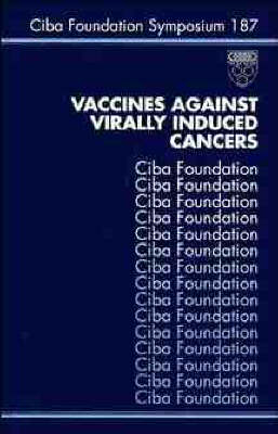 Vaccines Against Virally Induced Cancers - 