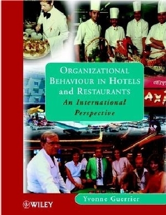 Organizational Behaviour in Hotels and Restaurants - Yvonne Guerrier