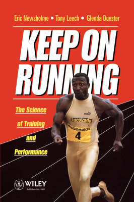 Keep on Running - Eric Newsholme, Anthony Leech, Glenda Duester