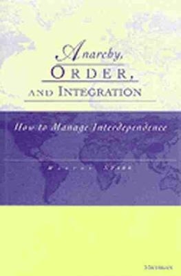 Anarchy, Order and Integration - Harvey Starr