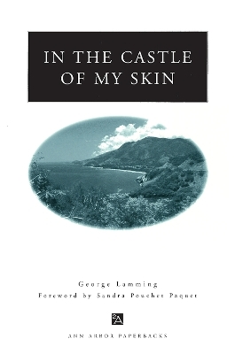 In the Castle of My Skin - George Lamming