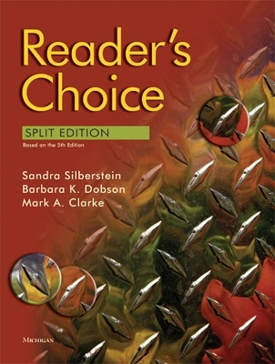 Reader's Choice, Split Edition (5th Edition) - Sandra Silberstein, Mark A. Clarke, Barbara K. Dobson