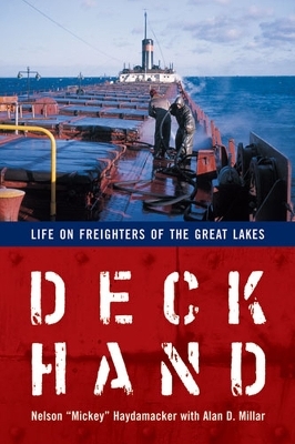 Deckhand - Nelson Mickey Haydamacker, Alan D. Millar