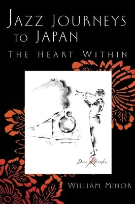 Jazz Journeys to Japan - William Minor