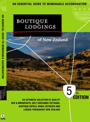 Boutique Lodgings of New Zealand - Emma Fowler, Rosie Fowler