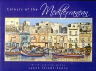 Colours of the Mediterranean - Lynne Strode-Penny