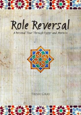 Role Reversal - Trish Gray