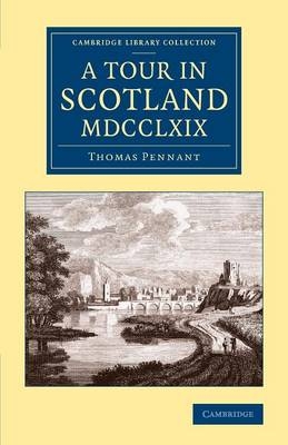 A Tour in Scotland MDCCLXIX - Thomas Pennant