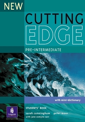 New Cutting Edge Pre-Intermediate Students' Book - Sarah Cunningham, Peter Moor