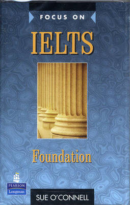 Focus on IELTS Foundation Class Cassette 1-2 - Sue O'Connell