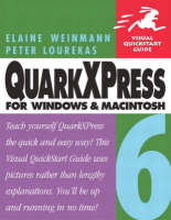 QuarkXPress 6 for Windows and Macintosh:Visual QuickStart Guide with Computing Mousemat - Elaine Weinmann, Peter Lourekas