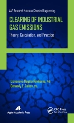 Clearing of Industrial Gas Emissions - Usmanova Regina Ravilevna, Gennady E. Zaikov